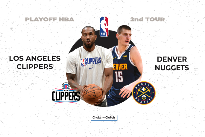 Preview playoffs NBA 2ème tour qui oppose les Clippers de Los Angeles aux Nuggets de Denver