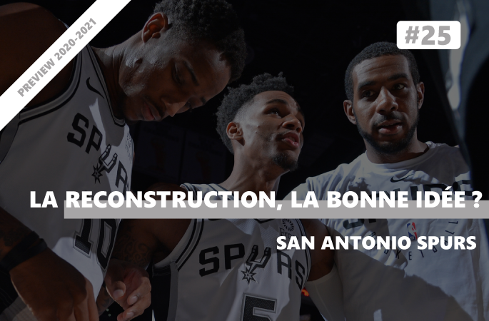 Perview de la saison 2020/2021 des San Antonio Spurs