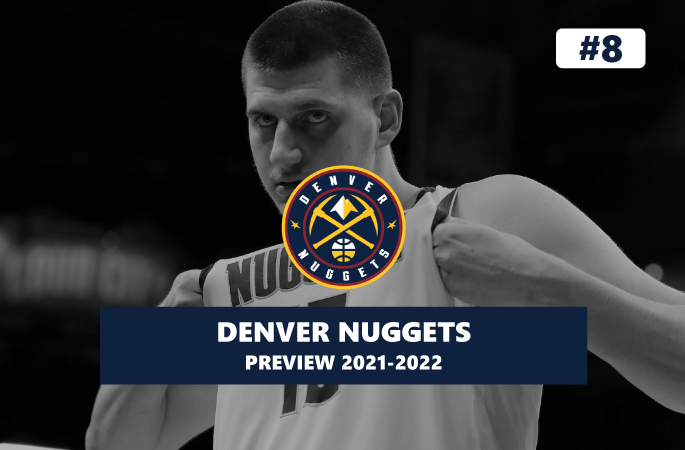 Preview NBA 2021/22 : Denver Nuggets