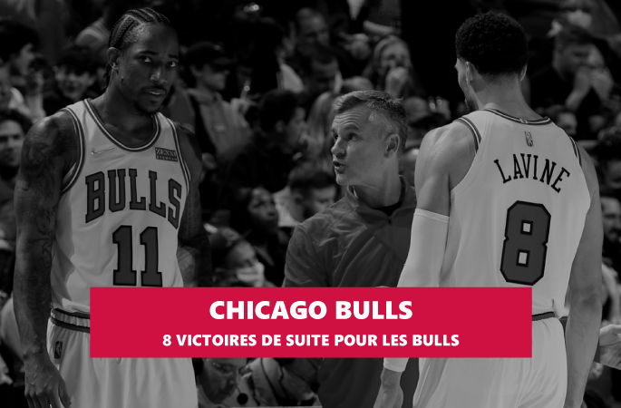 8 victoires de suite pour les Bulls de Chicago sur la fin de décembre de 2021