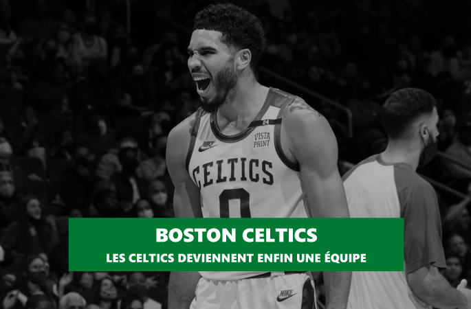 Les Celtics deviennent enfin une équipe