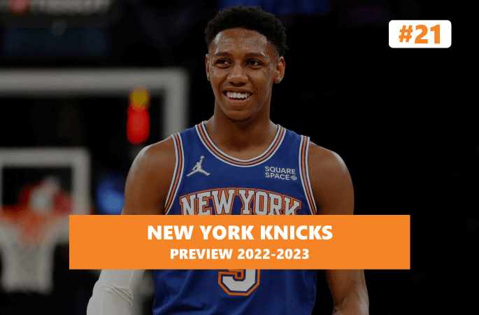 Preview New York Knicks 2022/2023