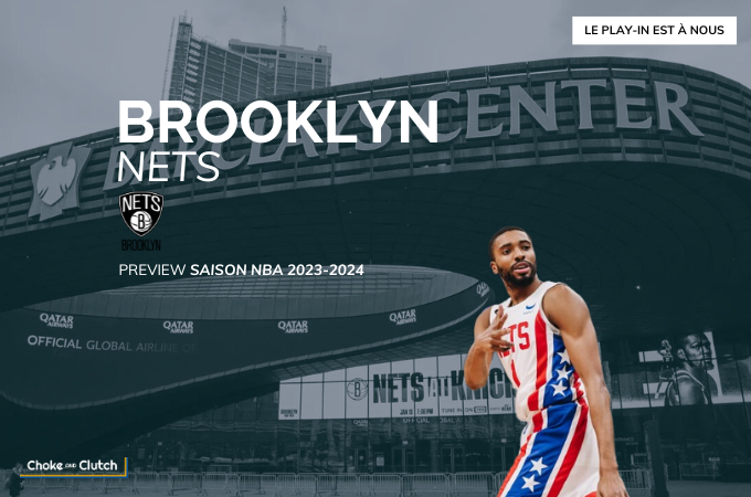 Preview NBA Brooklyn Nets pour la saison 2023-2024