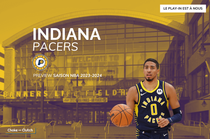 Preview NBA Indiana Pacers pour la saison 2023-2024