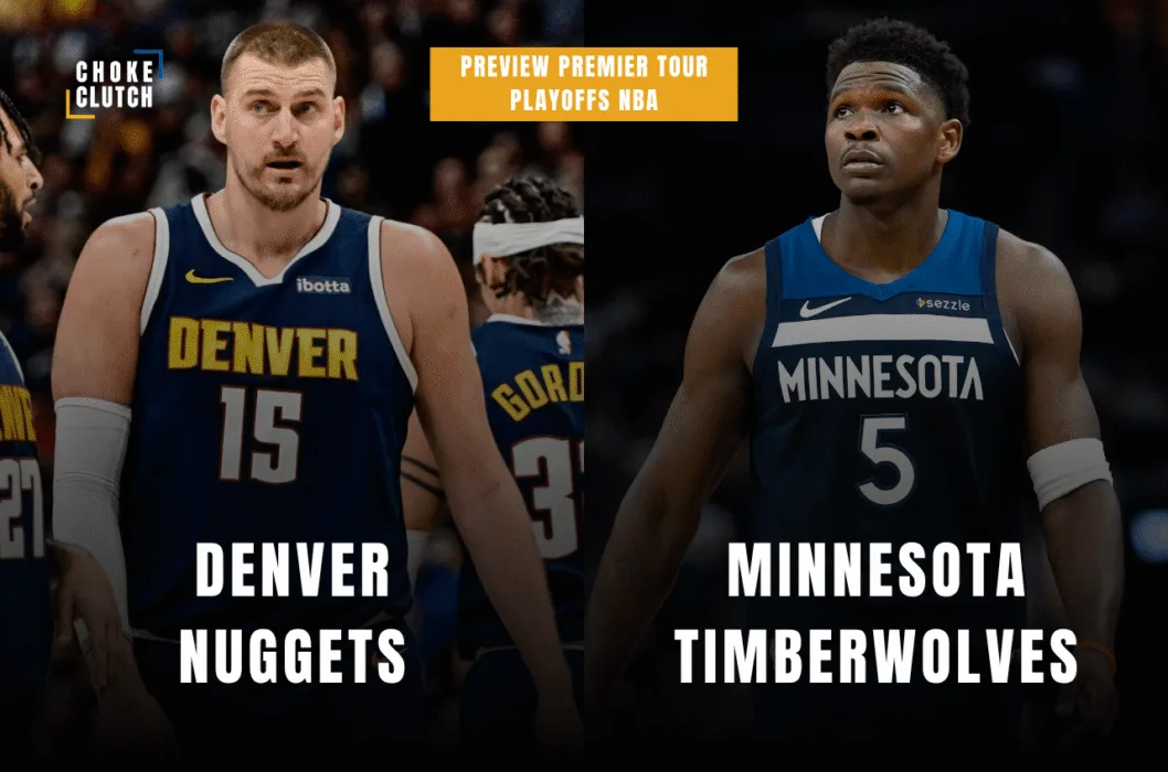 Preview Premier tour des Playoffs NBA : Denver Nuggets - Minnesota Timberwolves